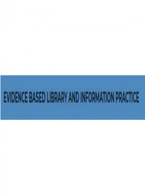 Evidence Based Library And Information Practice